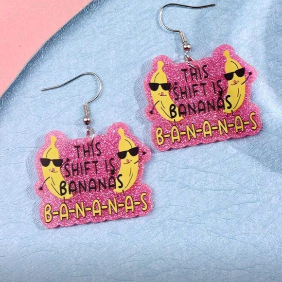 Funny Pink This Shift Is B-a-n-a-n-a-s Dangle Drop Earrings New! - Picture 3 of 5